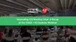 Innovating C&I Rooftop Solar: A Recap of Our ESAS + K2 Systems Webinar 
